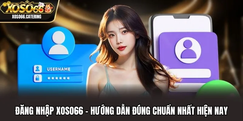 tổng quan về đăng nhập xoso66